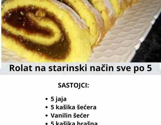 Rolat na starinski način sve po 5
