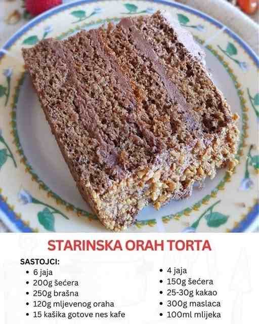 Starinska Orah torta – Jednostavna a tako posebna i vrlo ukusna