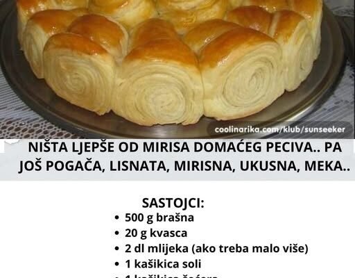 NIŠTA LJEPŠE OD MIRISA DOMAĆEG PECIVA.. PA JOŠ POGAČA, LISNATA, MIRISNA, UKUSNA, MEKA..